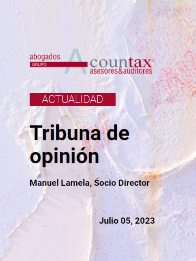 Tribuna de opinión Acountax I Manuel Lamela